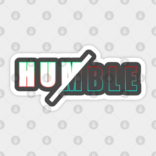 Humble Sticker by BaliChili